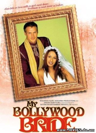 Моя невеста из Болливуда / My Bollywood Bride (2006)