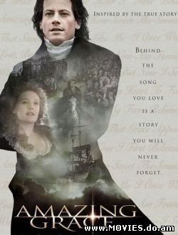Изумительное благоволение / Amazing Grace (2006) 