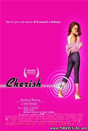 Нежность / Cherish (2002)