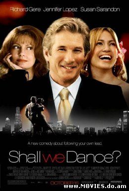 Давайте потанцуем / Shall We Dance (2004)