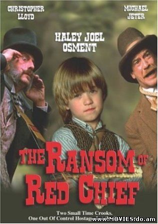 Похищение вождя краснокожих / The Ransom of Red Chief (1998)