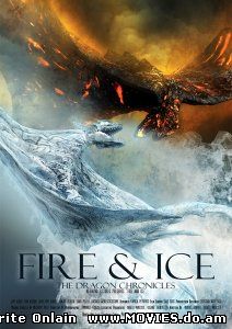 Огонь и Лед: Хроники драконов / Fire & Ice: The Dragon Chronicles (2008)