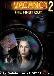 Вакансия на жертву 2 / Vacancy 2: The First Cut (2009)