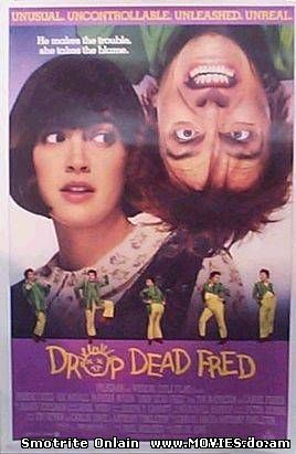 Вредный Фред / Drop Dead Fred (1991) 