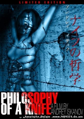 Философия Ножа / Philosophy of a Knife (2008)