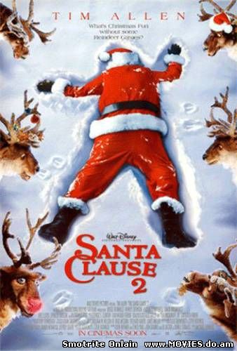 Санта Клаус 2 / The Santa Clause 2 (2002)