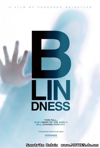 Слепота / Blindness (2008)