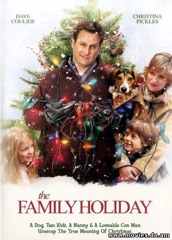 Семейный праздник / The Family Holiday (2008)