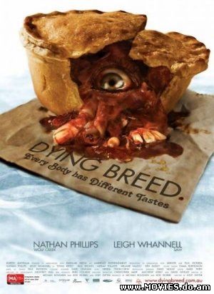 Вымирающая порода / Dying Breed (2008)
