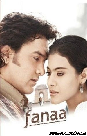 Слепая любовь / Fanaa (2006)