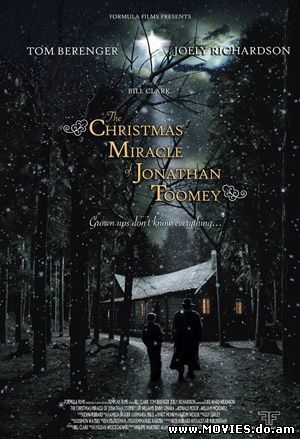 Рождественское Чудо Джонатана Туми / The Christmas Miracle of Jonathan Toomey (2007)